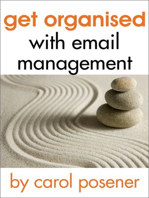 cover image of Get Organised With Email Management